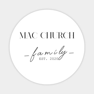 Mac Church Family EST. 2020, Surname, Mac Church Magnet